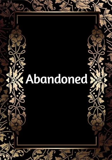 Abandoned