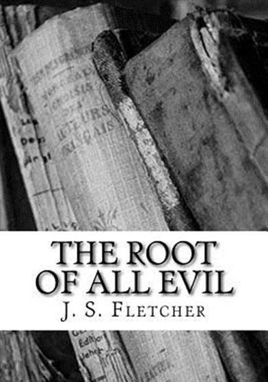 The Root of All Evil