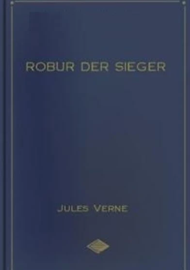 Robur der Sieger