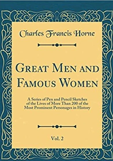 Great Men and Famous Women Vol 2