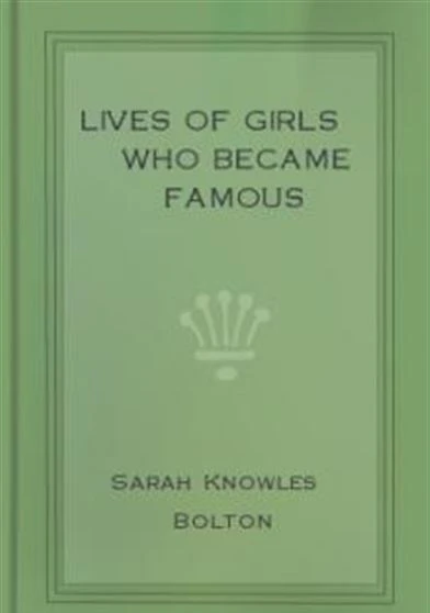 Lives of Girls Who Became Famous
