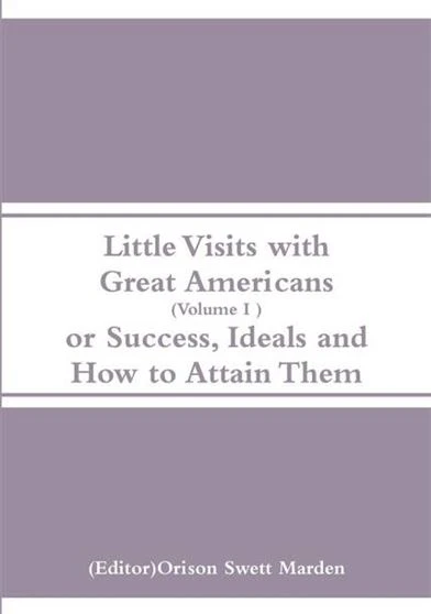Little Visits with Great Americans Vol 1
