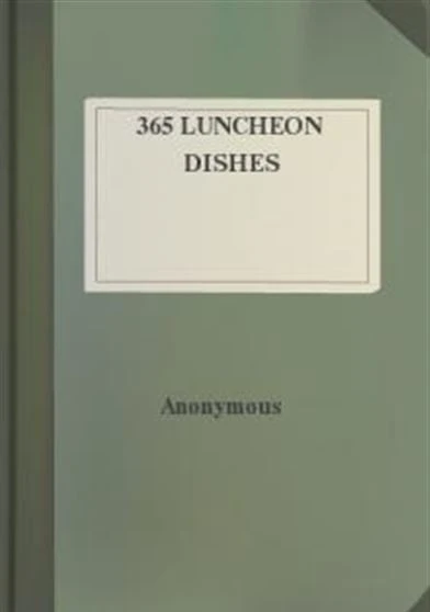 365 Luncheon Dishes