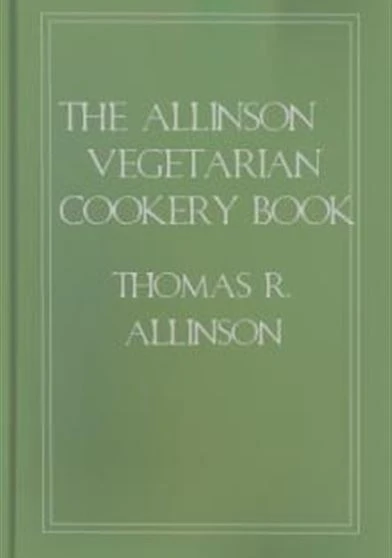 The Allinson Vegetarian Cookery Book