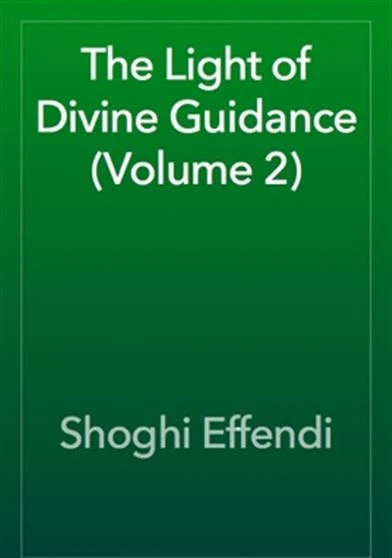 The Light of Divine Guidance Volume 2