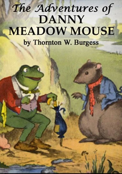 The Adventures of Danny Meadow Mouse