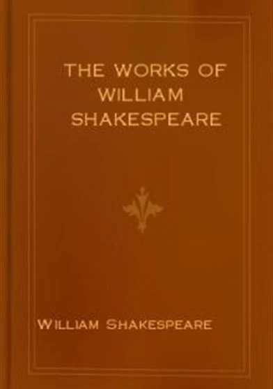 The Works of William Shakespeare Cambridge Edition