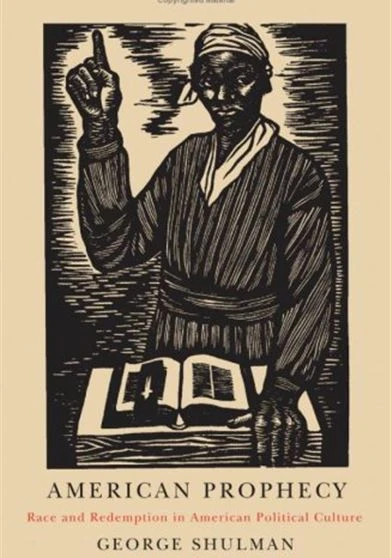 American Prophecy Race and Redemption in American Political Culture