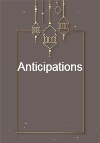 Anticipations