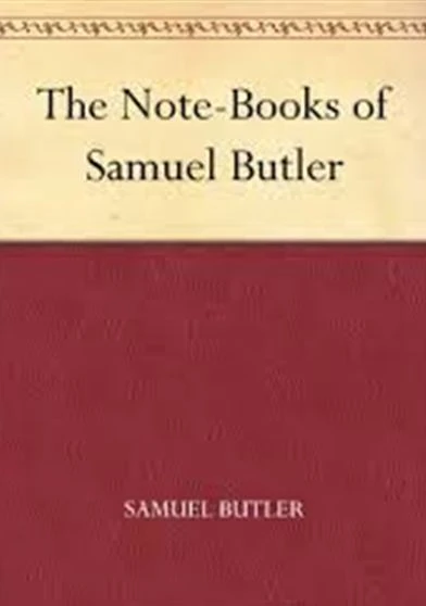 The Note Books of Samuel Butler