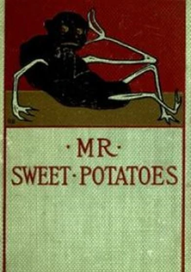 Mr Sweet Potatoes and Other Stories