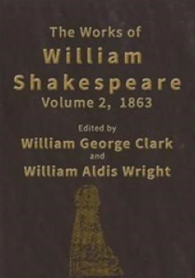 The Works of William Shakespeare Cambridge Edition Vol 2 of 9