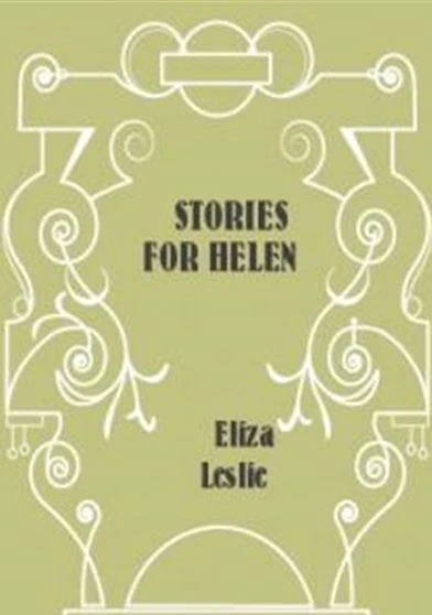 Stories for Helen