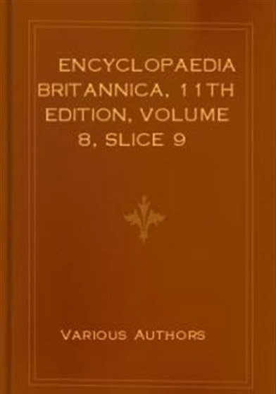 Encyclopaedia Britannica 11th Edition Volume 8 Slice 9