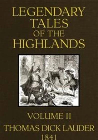 Legendary Tales of the Highlands Volume 2 of 3